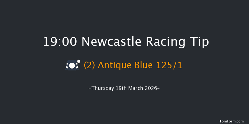 Newcastle 19-00 (Class 4) 7f Sat 14th Mar 2026