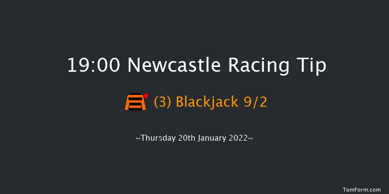 Newcastle 19:00 Handicap (Class 6) 6f Tue 18th Jan 2022
