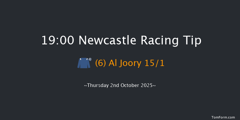 Newcastle 19-00 (Class 4) 6f Tue 30th Sep 2025