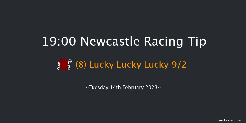 Newcastle 19:00 Stakes (Class 6) 6f Thu 9th Feb 2023
