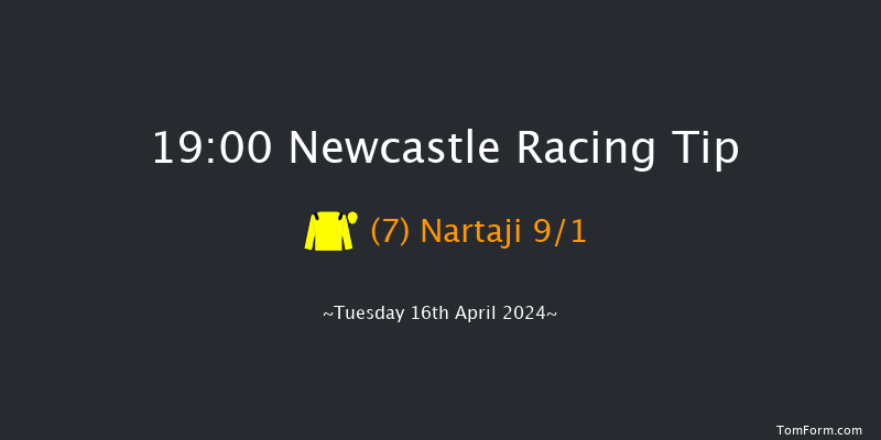 Newcastle  19:00 Maiden (Class 5) 8f Sat 13th Apr 2024