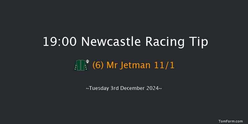 Newcastle  19:00 Handicap (Class 6) 8f Sat 30th Nov 2024