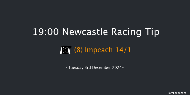 Newcastle  19:00 Handicap (Class 6) 8f Sat 30th Nov 2024