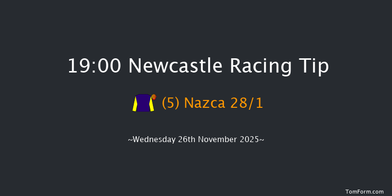 Newcastle 19-00 (Class 6) 6f Mon 24th Nov 2025