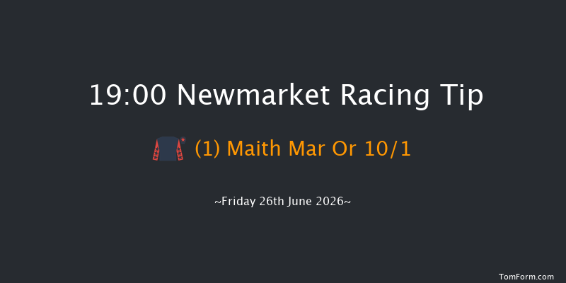 Newmarket 19-00 (Class 5) 10f Thu 25th Jun 2026
