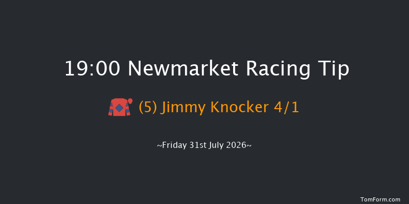 Newmarket 19-00 (Class 5) 6f Sat 18th Jul 2026