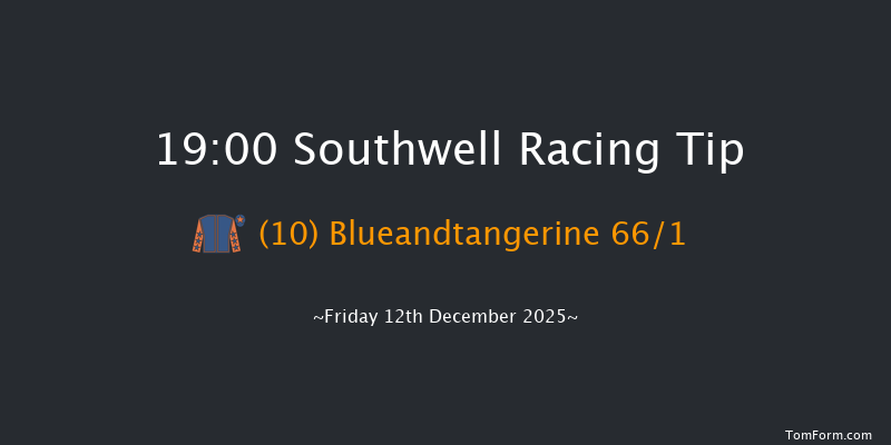 Southwell 19-00 (Class 6) 7f Tue 2nd Dec 2025