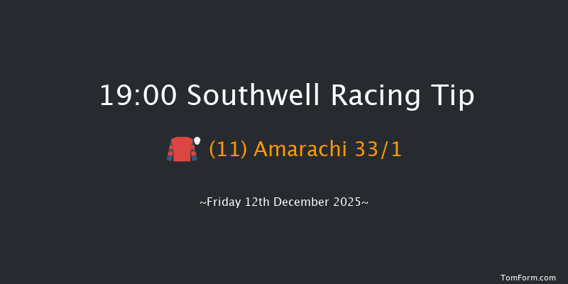 Southwell 19-00 (Class 6) 7f Tue 2nd Dec 2025