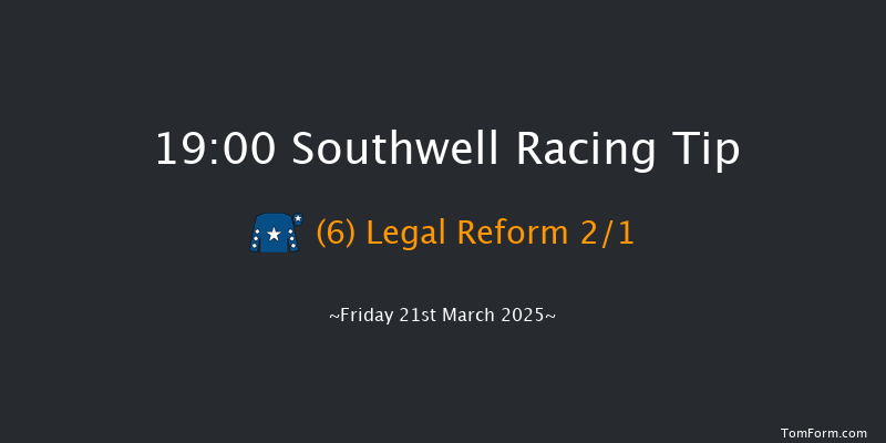 Southwell  19:00 Handicap (Class 3) 7f Wed 19th Mar 2025