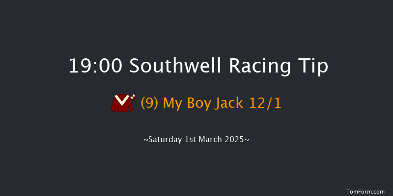 Southwell  19:00 Handicap (Class 6) 7f Fri 28th Feb 2025