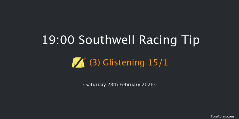 Southwell 19-00 (Class 4) 8f Tue 24th Feb 2026