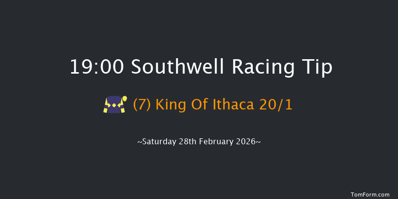 Southwell 19-00 (Class 4) 8f Tue 24th Feb 2026