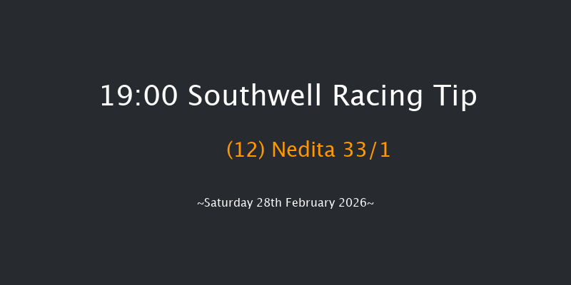 Southwell 19-00 (Class 4) 8f Tue 24th Feb 2026