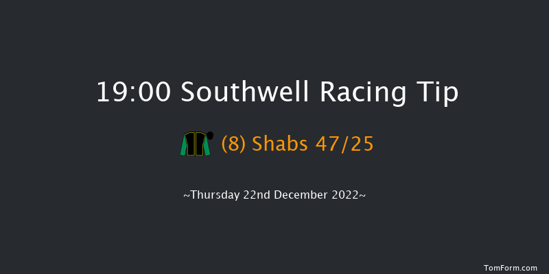 Southwell 19:00 Handicap (Class 6) 8f Tue 20th Dec 2022