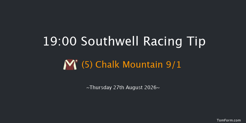 Southwell 19-00 (Class 4) 7f Sun 16th Aug 2026