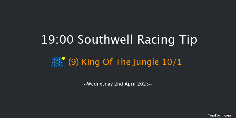 Southwell 19-00 (Class 6) 6f Fri 28th Mar 2025