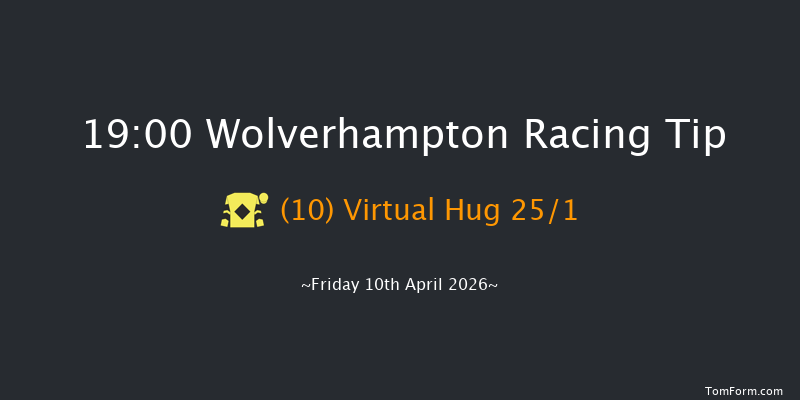 Wolverhampton 19-00 (Class 6) 12f Thu 9th Apr 2026