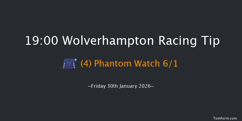 Wolverhampton 19-00 (Class 5) 9f Tue 27th Jan 2026