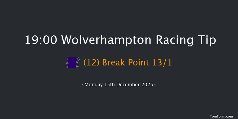 Wolverhampton 19-00 (Class 6) 16f Sat 13th Dec 2025