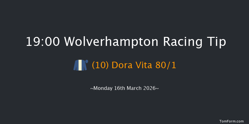 Wolverhampton 19-00 (Class 6) 7f Fri 13th Mar 2026