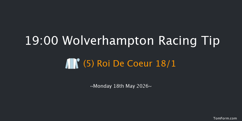 Wolverhampton 19-00 (Class 5) 8f Mon 11th May 2026