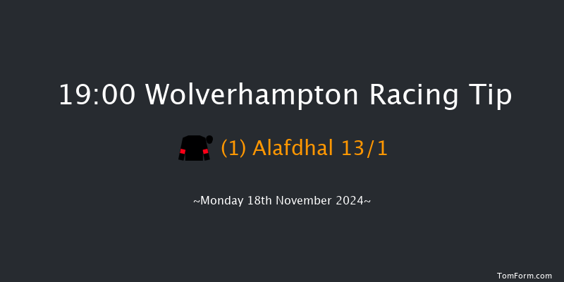 Wolverhampton  19:00 Handicap (Class 6) 6f Sat 16th Nov 2024