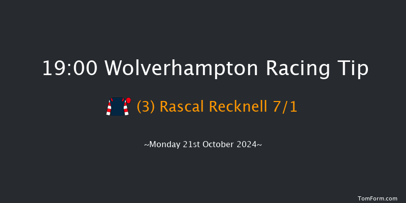 Wolverhampton  19:00 Handicap (Class 5) 6f Sat 19th Oct 2024