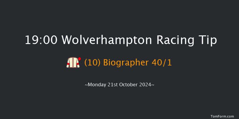 Wolverhampton  19:00 Handicap (Class 5) 6f Sat 19th Oct 2024