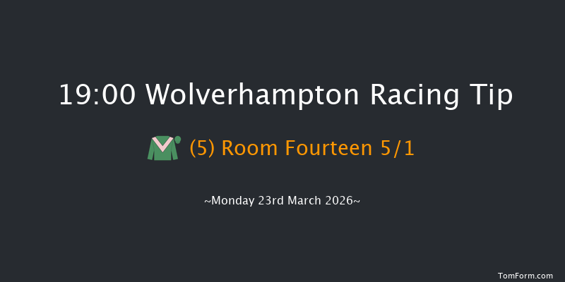 Wolverhampton 19-00 (Class 4) 9f Fri 20th Mar 2026
