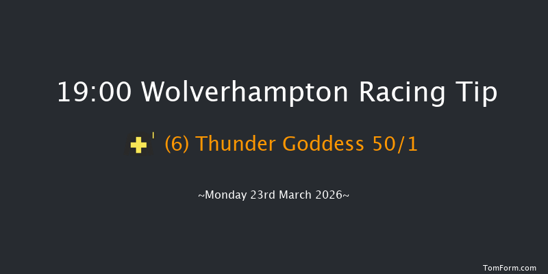 Wolverhampton 19-00 (Class 4) 9f Fri 20th Mar 2026