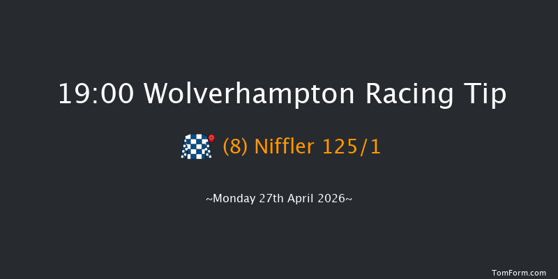 Wolverhampton 19-00 (Class 5) 7f Tue 21st Apr 2026