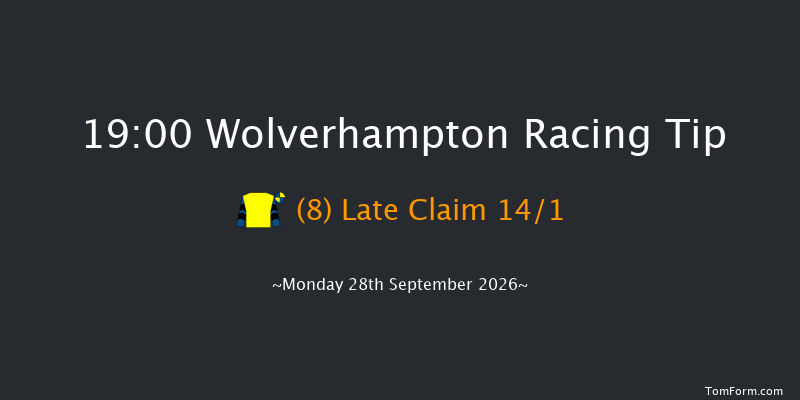 Wolverhampton 19-00 (Class 6) 13f Mon 21st Sep 2026
