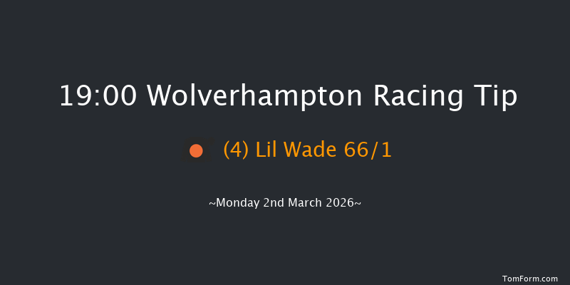 Wolverhampton 19-00 (Class 6) 6f Fri 27th Feb 2026