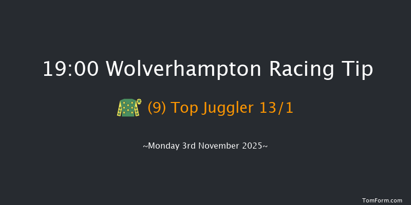 Wolverhampton 19-00 (Class 4) 6f Tue 28th Oct 2025