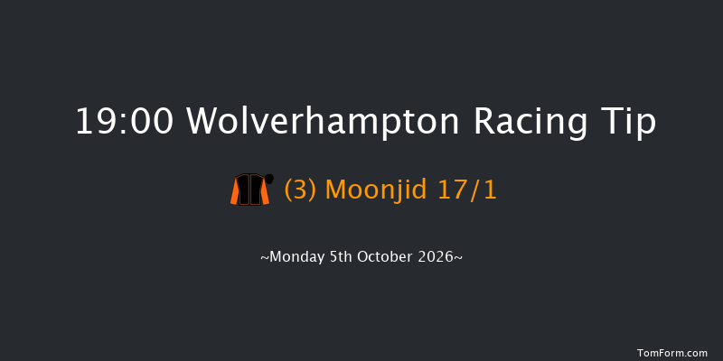 Wolverhampton 19-00 (Class 5) 9f Fri 2nd Oct 2026