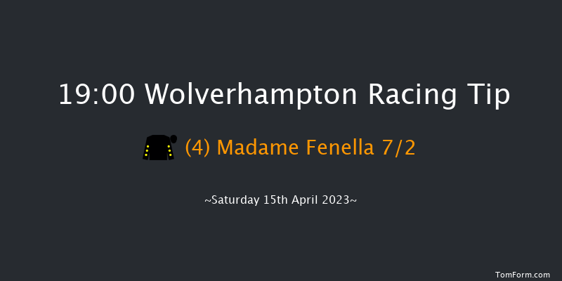 Wolverhampton 19:00 Handicap (Class 5) 6f Tue 11th Apr 2023