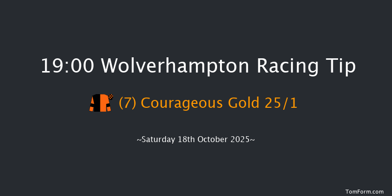 Wolverhampton 19-00 (Class 6) 16f Sat 11th Oct 2025