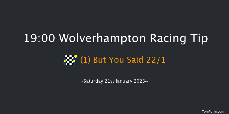 Wolverhampton 19:00 Stakes (Class 6) 6f Thu 19th Jan 2023