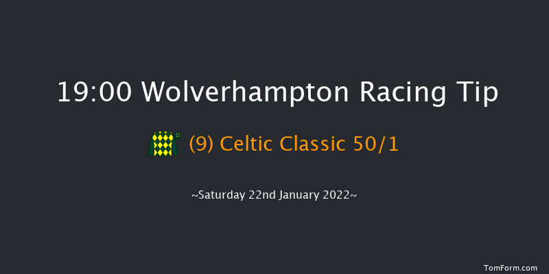 Wolverhampton 19:00 Handicap (Class 5) 16f Mon 17th Jan 2022