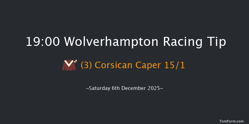 Wolverhampton 19-00 (Class 6) 16f Mon 1st Dec 2025