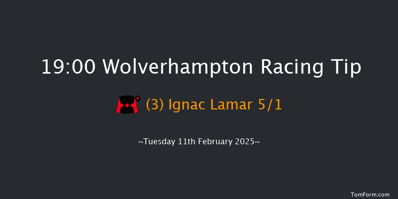 Wolverhampton  19:00 Handicap (Class 6) 6f Mon 10th Feb 2025