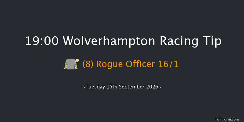 Wolverhampton 19-00 (Class 6) 8f Mon 7th Sep 2026