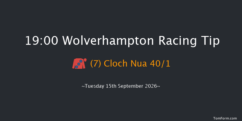 Wolverhampton 19-00 (Class 6) 8f Mon 7th Sep 2026