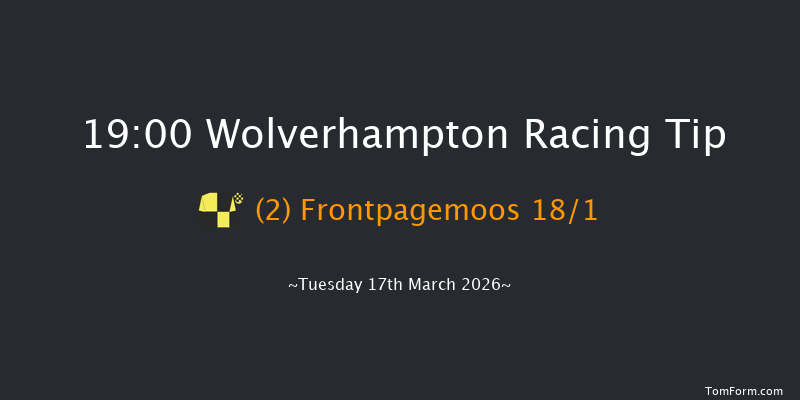 Wolverhampton 19-00 (Class 6) 9f Mon 16th Mar 2026