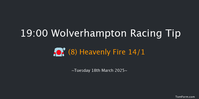 Wolverhampton  19:00 Handicap (Class 6) 7f Mon 17th Mar 2025