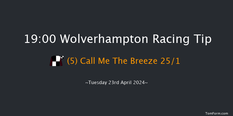 Wolverhampton  19:00 Handicap (Class 6) 7f Sat 13th Apr 2024