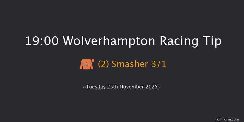 Wolverhampton 19-00 (Class 6) 6f Mon 24th Nov 2025