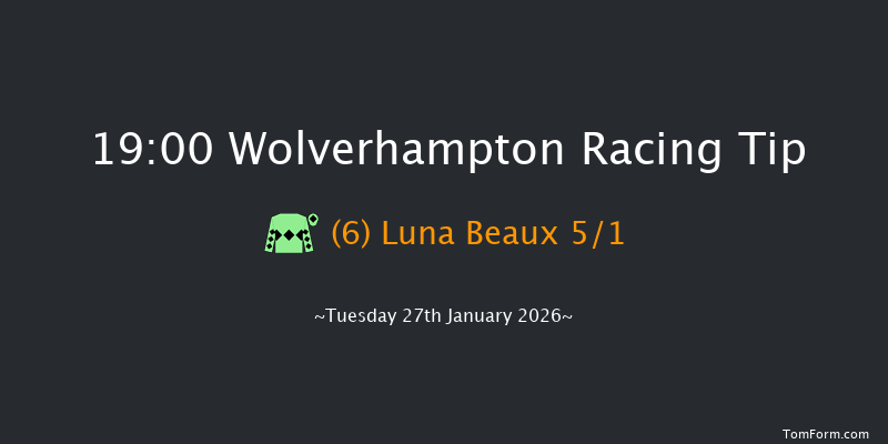 Wolverhampton 19-00 (Class 6) 6f Mon 26th Jan 2026