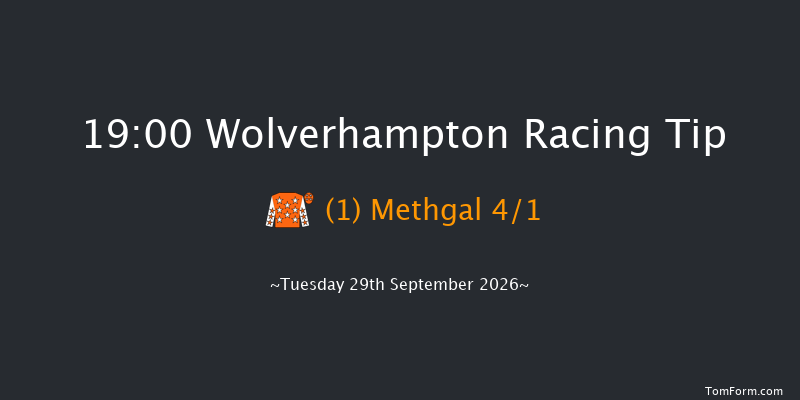 Wolverhampton 19-00 (Class 6) 6f Mon 28th Sep 2026