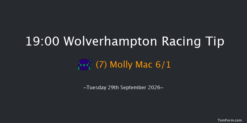 Wolverhampton 19-00 (Class 6) 6f Mon 28th Sep 2026
